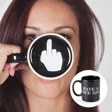 Load image into Gallery viewer, Have a Nice Day Funny Middle Finger Mug